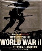 AMERICAN HERITAGE NEW HISTORY OF WORLD WARⅡ     PDF电子版封面  0670874744   
