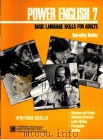 POWER ENGLISH BASIC LANGUAGE SKILLS FOR ADULTS 7 DOROTHY RUBIN TRENTON STATE COLLEGE     PDF电子版封面  013688508X   