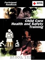 CHILD CARE HEALTH AND SAFETY TRAINING PROGRAM PARTICIPANT HANDBOOK     PDF电子版封面     