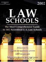 LAW SCHOOLS 2002：THE MOST COMPEREHENSIVE GUIDE TO 185 ACCREDITED U.S.LAW SCHOOLS     PDF电子版封面  0768905591   