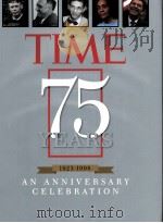 TIME 1923-1998 75 YEARS：AN ANNIVERSARY CELEBRATION     PDF电子版封面     