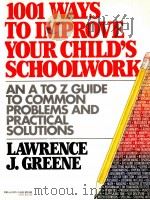 1001 WAYS TO IMPROVE YOUR CHILD'S SCHOOLWORK     PDF电子版封面  0440502659   