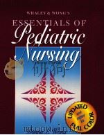 WHALEY & WONG'S ESSENTIALS OF PEDIATRIC NURSING FOURTH EDITION     PDF电子版封面  0815191278   