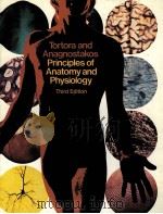 TORTORA AND ANAGNOSTAKOS PRINCIPLES OF ANATOMY AND PHYSIOLOGY THIRD EDITION（ PDF版）