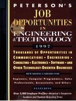 PETERSON'S JOB OPPORTUNITIES IN ENGINEERING & TECHNOLOGY 1997     PDF电子版封面  1560796472   
