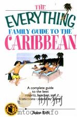 THE EVERYTHING FAMILY GUIDE TO THE CARIBBEAN     PDF电子版封面  1593374275   