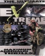 THE ULTIMATE ENCYCLOPEDIA OF EXTREME SPORTS     PDF电子版封面  1858687187   