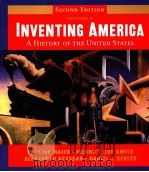 INVENTING AMERICA  A History of the United States  Second Edition  Volume 2     PDF电子版封面  0393926761   