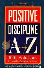 Positive Discipline A-Z  1001 Solutions to Everyday Parenting Problems（ PDF版）