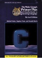 The Waite Group's C Primer Plus User-Friendly Guide to the C Programming Language  Revised Edit（ PDF版）