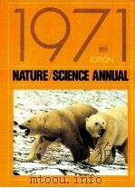 NATURE/SCIENCE ANNUAL 1971 EDITION     PDF电子版封面     