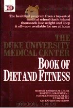 The Duke University Medical Center Book of Diet and Fitness     PDF电子版封面  0449902560   