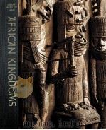 AFRICAN KINGDOMS  GREAT AGES OF MAN  A History of the World's Cultures     PDF电子版封面     