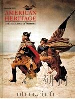 AMERICAN HERITAGE  THE MAGAZINE OF HISTORY  December 1976  Volume XXVIII  Number 1     PDF电子版封面     