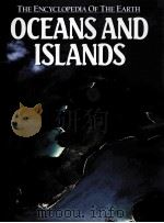 THE ENCYCLOPEDIA OF THE EARTH OCEANS AND ISLANDS     PDF电子版封面  0831728132   