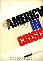 AMERICA IN CRISIS MAGNUM/LEVITAS A RIDGE PRESS BOOK     PDF电子版封面     