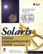 SOLARIS SYSTEM ADMINISTRATOR'S GUIDE SECOND EDITION     PDF电子版封面  157870040X   