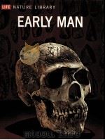 LIFE NATURE LIBRARY EARLY MAN     PDF电子版封面     