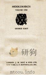 MIDDLEMARCH VOLUME ONE   1930  PDF电子版封面    GEORGE ELIOT 