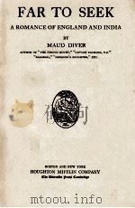 FAR TO SEEK   1921  PDF电子版封面    MAUD DIVER 