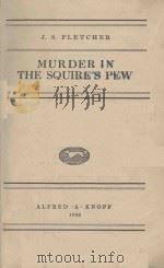 MURDER IN THE SQUIRE'S PEW   1932  PDF电子版封面    J. S. FLETCHER 