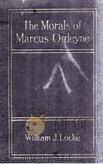 THE MORALS OF MARCUS ORDEYNE   1906  PDF电子版封面     