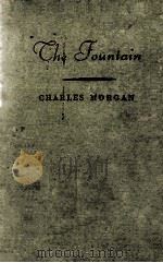 THE JOUNTAIN   1932  PDF电子版封面    CHARLES MORGAN 