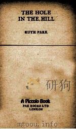 THE HOLE IN THE HILL   1971  PDF电子版封面    RUTH PARK 