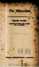 THE HARVESTERS     PDF电子版封面    CESARE PAVESE 