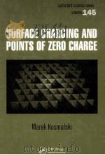 SURFACE CHARGING AND POINTS OF ZERO CHARGE     PDF电子版封面     