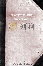 THE LONG WAY HOME   1930  PDF电子版封面    PAUL P. WIANT 