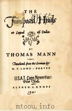 THE TRANSPOSED HEADS   1941  PDF电子版封面    THOMAS MANN 
