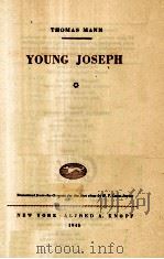 YOUNG JOSEPH   1945  PDF电子版封面    THOMAS MANN 