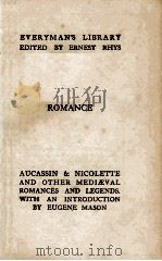 AUCASSIN & NICOLETTE & COTHER MEDIAEVAL ROMANCES AND LEGENDS（1931 PDF版）
