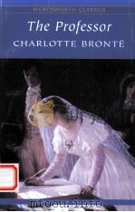 THE PROFESSOR   1994  PDF电子版封面    Charlotte Bronte 