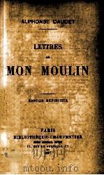 LETTRES DE MON MOULIN   1907  PDF电子版封面     