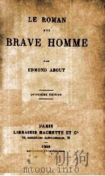 LE ROMAN D'UN BRAVE HOMME   1908  PDF电子版封面     