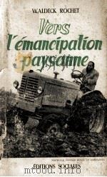 VERS L'EMANCIPATION PAYSANNE（1953 PDF版）