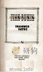SHADOWED PATHS     PDF电子版封面    IVAN BUNIN 