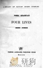 FOUR LIVES     PDF电子版封面    NORA ADAMYAN 