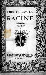 THEATRE COMPLET DE RACINE TOME II     PDF电子版封面     