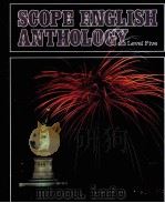 SCOPE ENGLISH ANTHOLOGY  LEVEL FIVE  Literature and Reading Program     PDF电子版封面  059007699X   