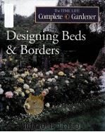 Designing Beds & Borders  The TIME LIFE Complete Gardener     PDF电子版封面  0783541155   