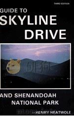 GUIDE TO SKYLINE DRIVE AND SHENANDOAH NATIONAL PARK  THIRD EDITION（ PDF版）