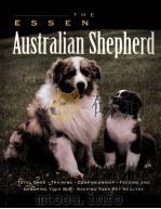THE ESSENTIAL Australian Shepherd     PDF电子版封面     