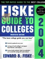 THE FISKE GUIDE TO COLLEGES 2004     PDF电子版封面  1402200609   