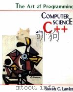THE ART OF PROGRAMMING COMPUTER SCIENCE WITH C++     PDF电子版封面  053495135X   