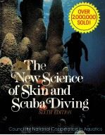 THE NEW SCIENCE OF SKIN AND SCUBA DIVING SIXTH EDITION     PDF电子版封面  083290399X   