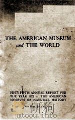 THE AMERICAN MUSEUM OF NATURAL HISTORY FOR THE YEAR 1923   1924  PDF电子版封面     