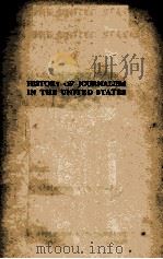 HISTORY OF JOURNALISM IN THE UNITED STATES（1920 PDF版）